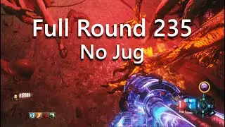Revelations Full Round 235 - No Jug (Call of Duty: Black Ops III Zombies)