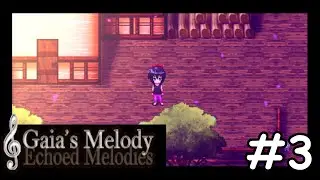 A Majjikal Time | Gaia's Melody #3