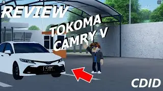 Review Tokoma Camry V! | CDID | Rauhil Game