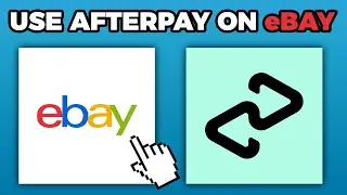 How To Use Afterpay On eBay (2024)