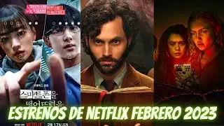 Estrenos de Netflix (Febrero 2023)