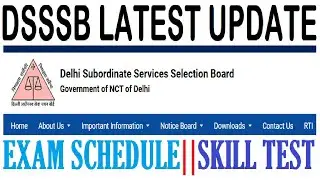 DSSSB NEW EXAM SCHEDULE 2024 | DSSSB SKILL TEST SCHEDULE 2024 | DSSSB TEACHERS & OTHER RECRUITMENT