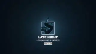 Late Night Lofi // Samples, Loops & Presets