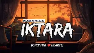 Wake Up Sid | Iktara (Slowed + Reverb) | Perfectly Reverbed | Sad Shayari | Broken Heart