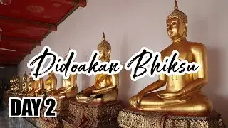 ABVLOG - DIDOAKAN PARA BHIKSU - DAY 2