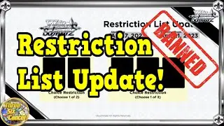 Restriction List Update!  [Weiss Schwarz]