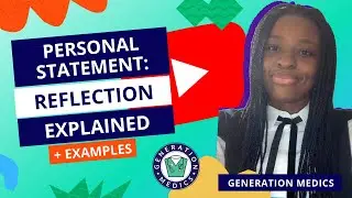 UCAS PERSONAL STATEMENT - REFLECTION EXPLAINED // EXAMPLES FOR MEDICINE + HEALTHCARE APPLICANTS