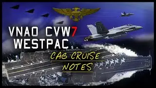 VNAO CVW7 WestPac Cruise Notes