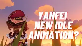 Yanfei New Idle Animation