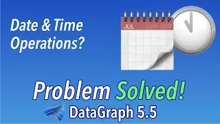 Date & Time Operations | Problem Solved in DataGraph