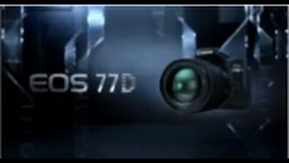 Canon EOS 77D | Free Your Creativity