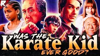 Was THE KARATE KID Franchise Ever Good?