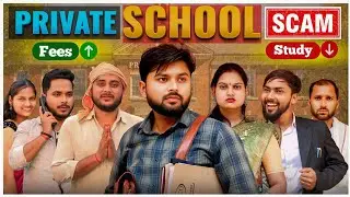 Private School Scam - The FunDoze || TFD