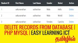 How to Delete Records From MySQL Database Using PHP in Tamil |தமிழில்| Easy Learning ICT