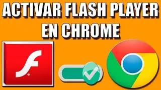 Activar Flash Player en Chrome