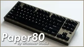 Whatever Studio Paper80 Review | A $300 TKL That Gets The Fundamentals Right 😌
