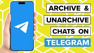 How To Archive & Unarchive Chats On Telegram (Easy)
