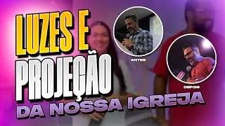 GUIA ILUMINAÇÃO E PROJEÇÃO BAIXO CUSTO PARA IGREJAS