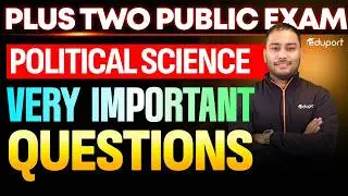 Plus Two Political Science Public Exam | Very Important Questions | nihal sir