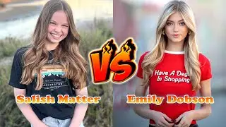 Salish Matter VS Emily Dobson Transformation 👑 From Baby To 2024