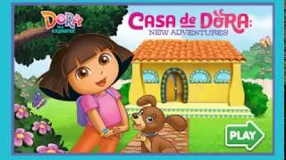 Dora the explorer: Casa De Dora | New Adventures
