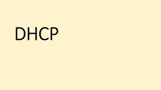 Dynamic Host Configuration Protocol (DHCP)