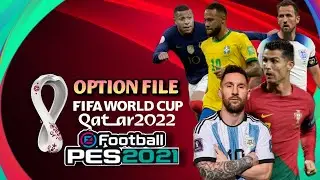 PES 2021 - OPTION FILE EFOOTBALL PES 2021 UPDATE FIFA WORLD CUP 2022 PS4 PS5