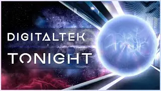DigitalTek - Tonight | CyberPixl Release 🚀