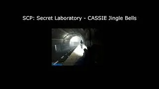 SCP: Secret Laboratory - CASSIE Jingle Bells Sound
