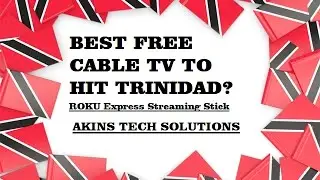 BEST FREE CABLE TV TO HIT TRINIDAD?!?!?!
