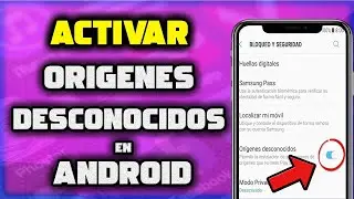 Como Activar ORÍGENES DESCONOCIDOS en Android para instalar apk