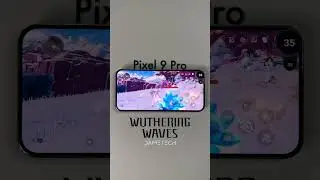 Google’s Pixel 9 Pro XL | Tensor G4 runs Wuthering Waves Horribly.