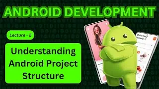 Android Project Structure for Beginners: Complete Guide for understanding the UI of Android Studio