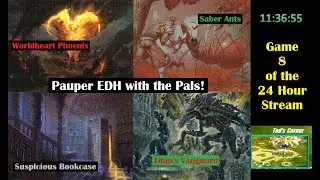 Pauper EDH with the Pals - Titan's Vanguard vs Sussy Bookcase vs Worldheart Phoenix vs Saber Ants