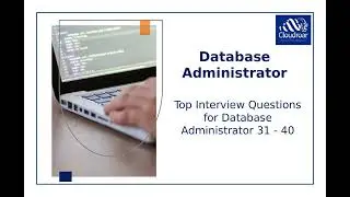 Top 10 Database Administrator Interview Questions and Answers For 2025 | Part 14
