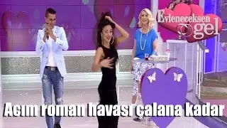 Evleneceksen Gel - Acım Roman Havası Çalana Kadar