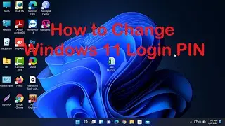 How to Change PIN Code on Windows 11 PC