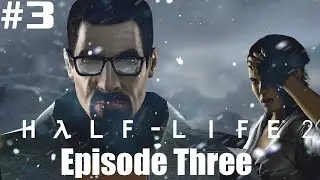 Прохождение Half life 2 Episode 3 #3 (The Closure)
