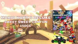 SWEET SWEET CANYON [150cc] TOADETTE | MARIO KART 8 DELUXE #exgamerstore