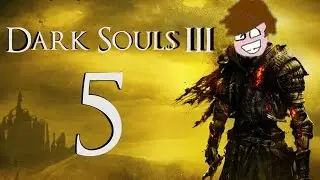 DANK SOULS 3 - Call me a Lumberjack [5#]