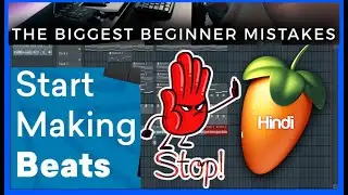 FL Studio 21 Beginner Beat Making MISTAKES (2023)