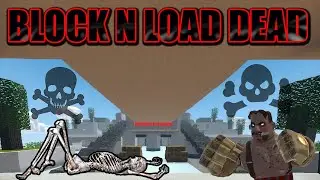 Block N Load: Eco city/Rank/BNL DEAD