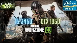 Call Of Duty: Warzone 2.0 - GTX 1050 & i5 3450 FPS Test [Benchmark]