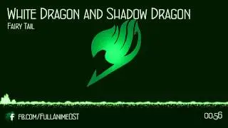 Fairy Tail OST IV (Disc.2) #3 - White Dragon and Shadow Dragon