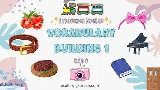 [Day 8] 10-day Korean Vocabulary Building 1 (Mastery of 100 words)| Learn Korean Words for Beginners