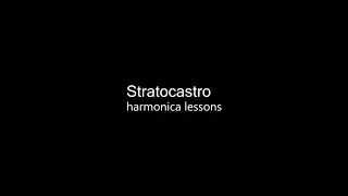 Уроки губной гармоники 1.3 / Stratocastro Harmonica Lessons 1.3 #harmonica #губнаягармошка