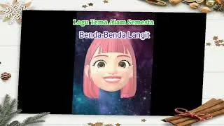 Lagu Anak TK Terbaru,Tema Alam Semesta | Benda- benda langit