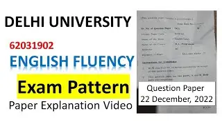 Question Paper 62031902 English Fluency | 22 December 2022 | DUSOL 3rd Semester