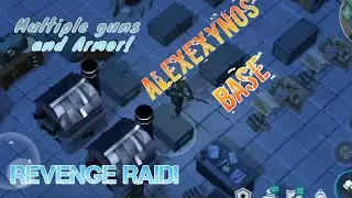 Alexexynos Base | Revenge Raid | Raid Series #18 | Last day on Earth: Survival |