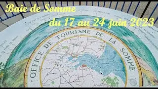 Baie de Somme du 17 au 24 juin 2023